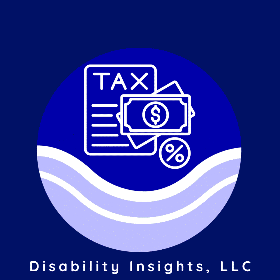 Accessibility Tax Benefits disability insights logo with a clipart of tax document and money