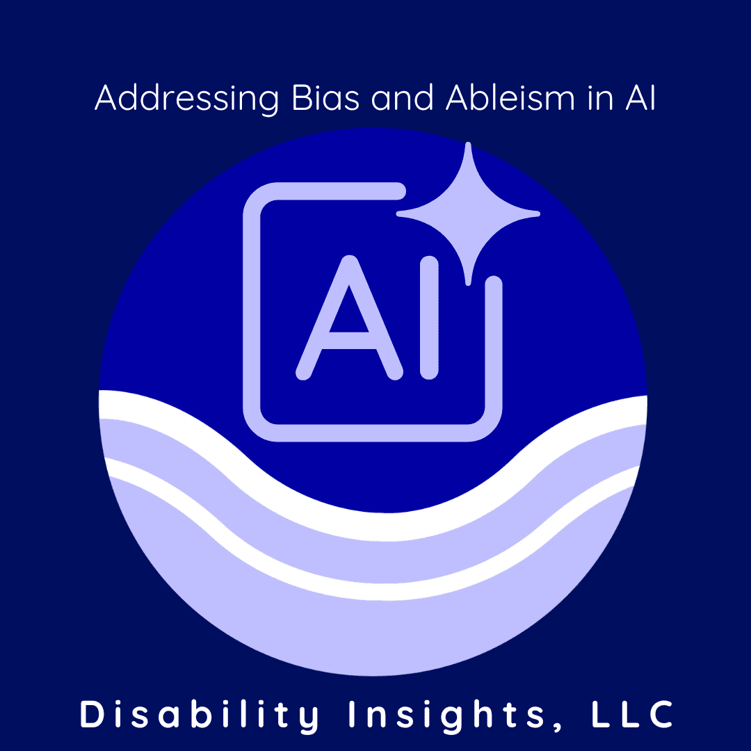 disability insights logo with clipart image of the AI symbol with a blue background disability equity in AI